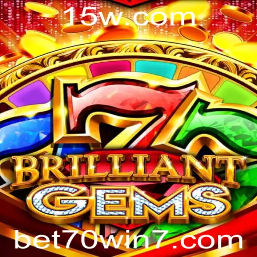bet70 win | Explorando o Universo de BrilliantGems: Estratégia e Emoção