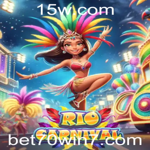 bet70 win | Explorando o Fascinante Mundo de RioCarnival: Um Mergulho nas Regras e Estratégias